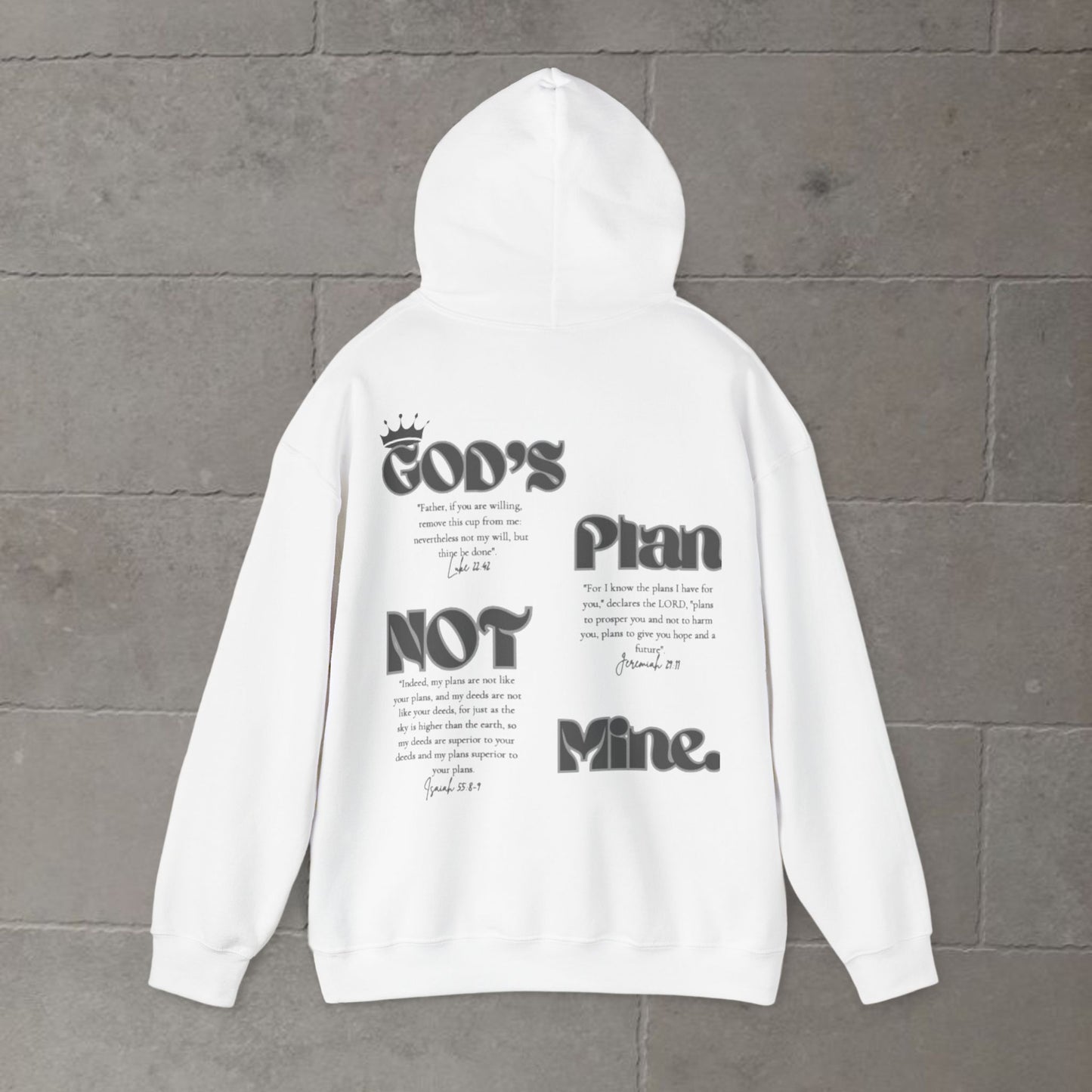 Hooded Sweatshirt - "GOD'S PLAN NOT MINE"